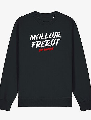 Sweat Homme - MEILLEUR FREROT DU MONDE
