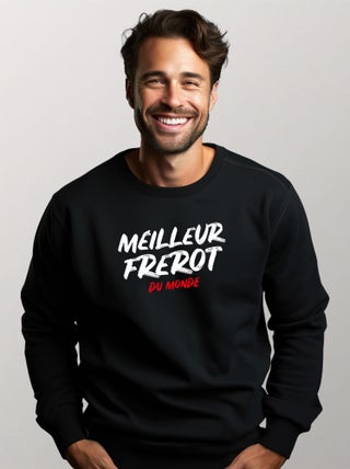 Sweat Homme - MEILLEUR FREROT DU MONDE