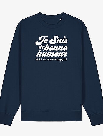 Sweat Homme - NE M'EMMERDEZ PAS