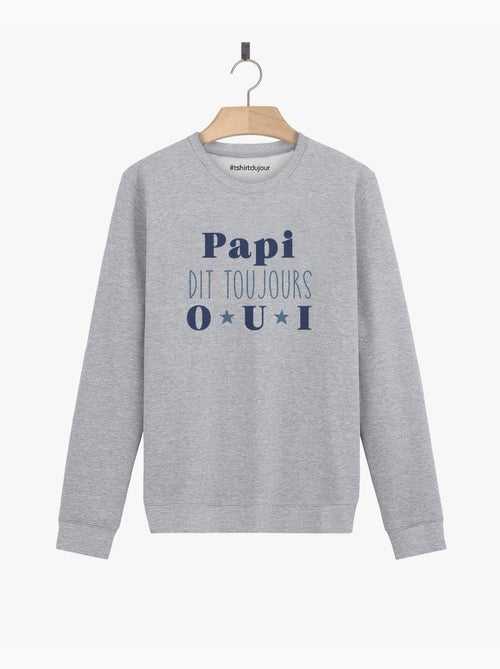 Sweat Homme - PAPI DIT TOUJOURS OUI - Kiabi
