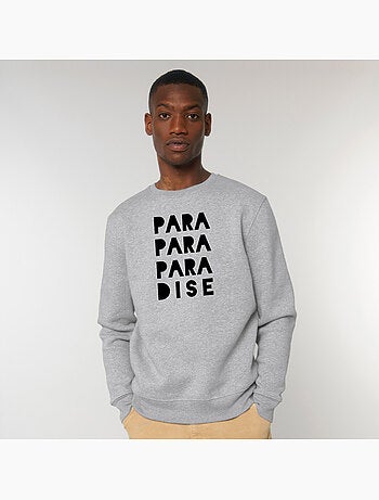 Sweat Homme - PARA PARA PARA DISE