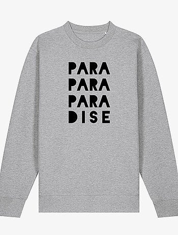 Sweat Homme - PARA PARA PARA DISE