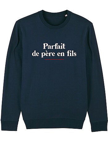 Sweat Homme - PARFAIT DE PÈRE EN FILS 2