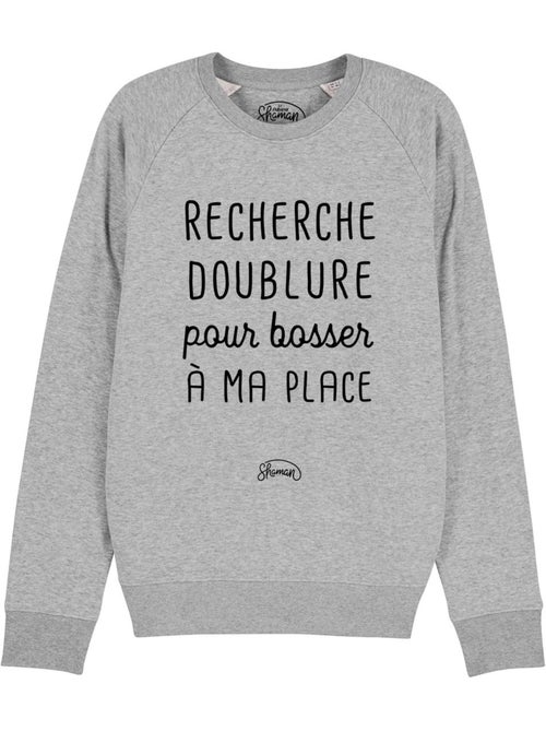 Sweat Homme - RECHERCHE DOUBLURE POUR BOSSER A MA PLACE - Kiabi