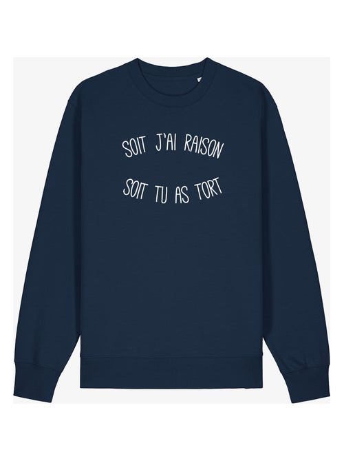Sweat Homme - SOIT J'AI RAISON SOIT TU AS TORT - Kiabi