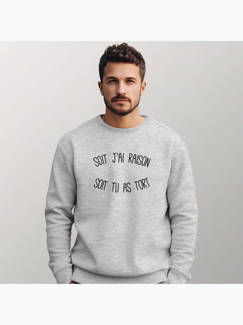 Sweat Homme - SOIT J'AI RAISON SOIT TU AS TORT - Kiabi