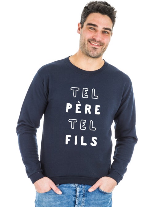 Sweat Homme - TEL PÈRE TEL FILS 2 MPT - Kiabi