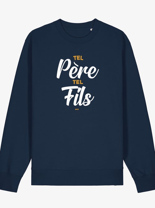 Sweat Homme - TEL PERE TEL FILS - Kiabi