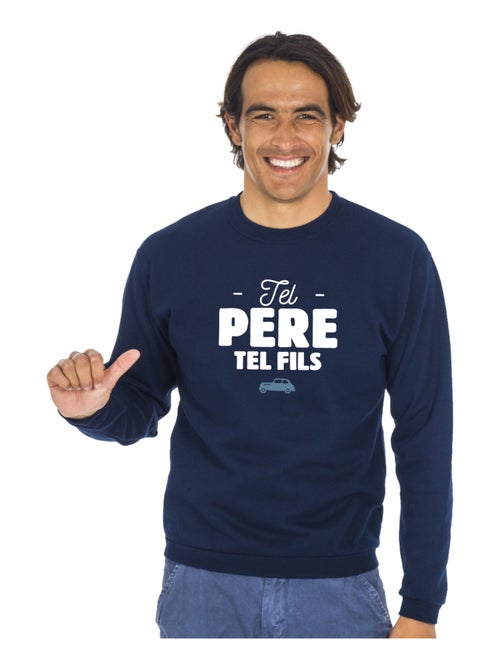 Sweat Homme - TEL PÈRE TEL FILS - Kiabi
