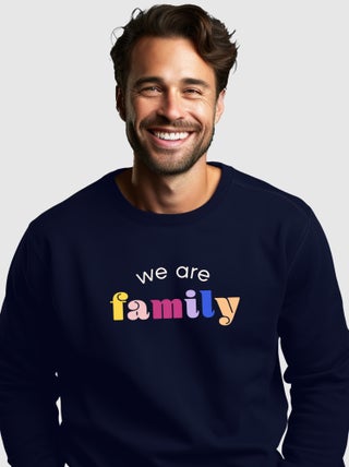 Sweat Homme - WE ARE FAMILY