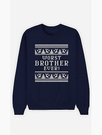 Sweat Homme - WORST BROTHER EVER