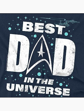 T-shirt best dad in the universe - star trek