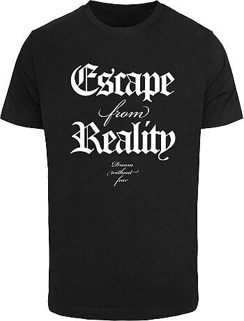 T-shirt escape from reality - mister tee
