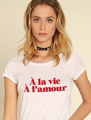 T-shirt Femme - A LA VIE A L'AMOUR