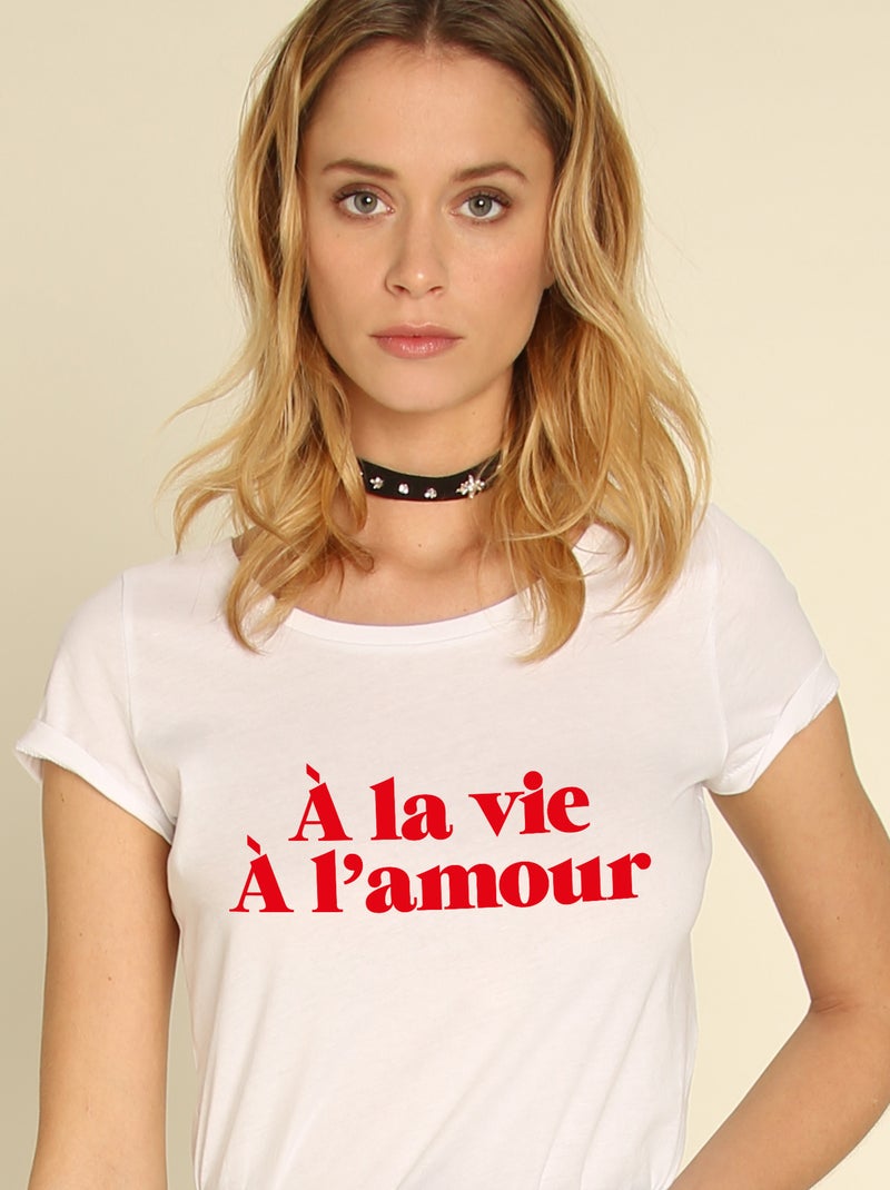 T-shirt Femme - A LA VIE A L'AMOUR Blanc - Kiabi
