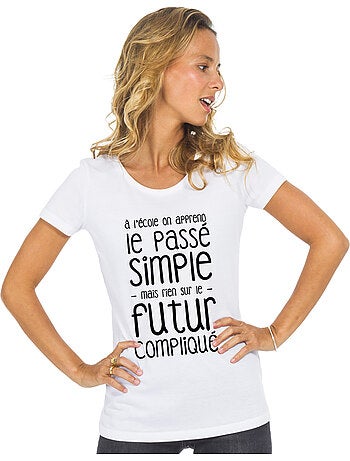T-shirt Femme - A L'ÉCOLE ON APPREND LE PASSÉ SIMPLE