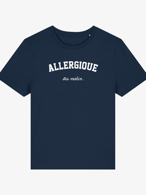 T-shirt Femme - ALLERGIQUE AU MATIN - Kiabi