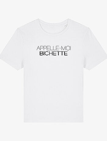 T-shirt Femme - APPELLE-MOI BICHETTE