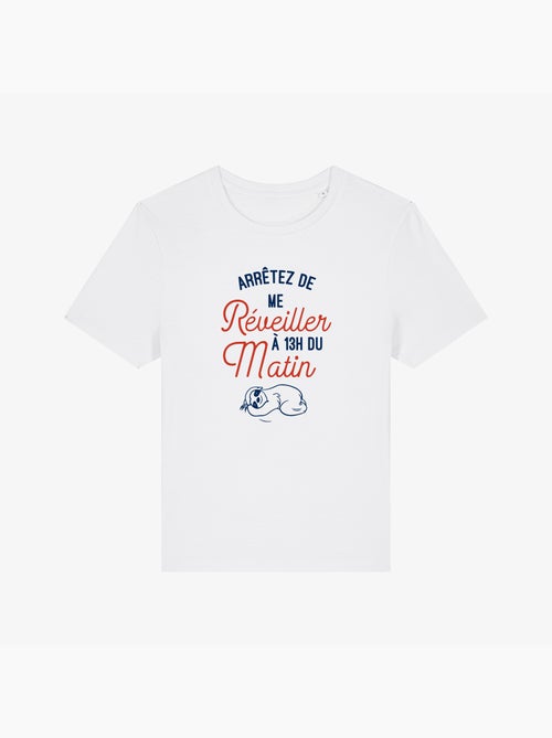 T-shirt Femme - ARRÊTEZ DE ME RÉVEILLER À 13H DU MATIN - Kiabi