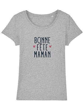 T-shirt Femme - BONNE FÊTE MAMAN