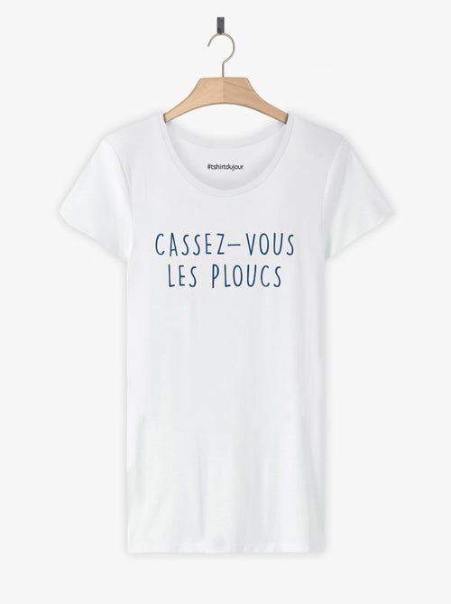 T-shirt Femme - CASSEZ-VOUS LES PLOUCS - Kiabi