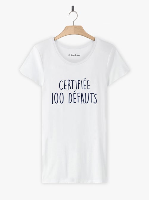 T-shirt Femme - CERTIFIEE 100 DEFAUTS - Kiabi