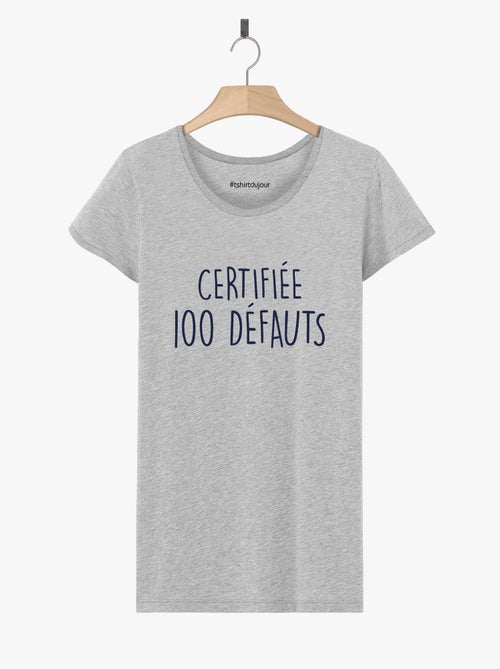 T-shirt Femme - CERTIFIEE 100 DEFAUTS - Kiabi