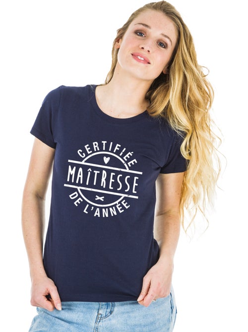 T-shirt Femme - CERTIFIÉE MAÎTRESSE DE L'ANNÉE - Kiabi