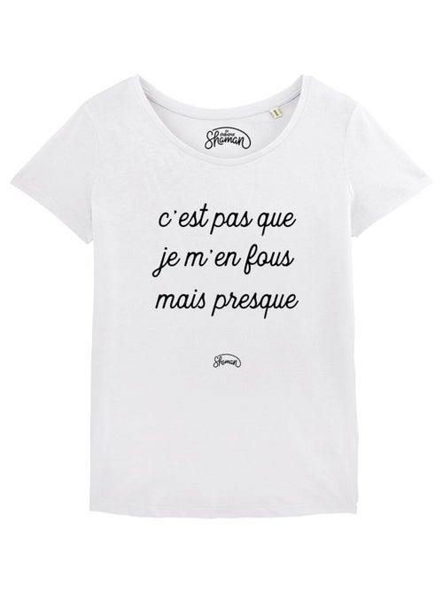 T-shirt Femme - C'EST PAS QUE JE M'EN FOUS MAIS PRESQUE - Kiabi