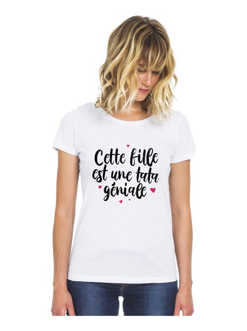 T-shirt Femme - CETTE FILLE EST UNE TATA GÉNIALE - Kiabi