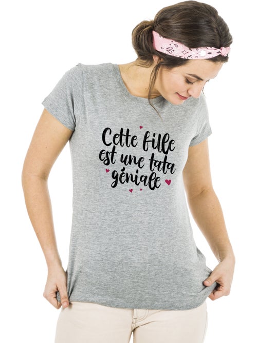 T-shirt Femme - CETTE FILLE EST UNE TATA GÉNIALE - Kiabi
