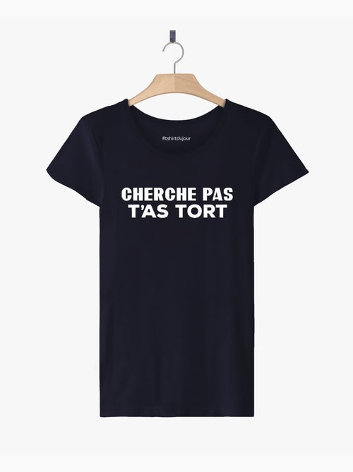 T-shirt Femme - CHERCHE PAS T'AS TORT - Kiabi