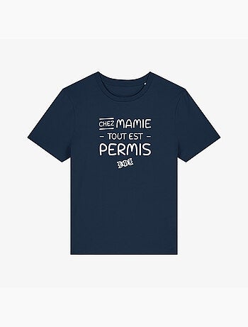 T-shirt Femme - CHEZ MAMIE TOUT EST PERMIS