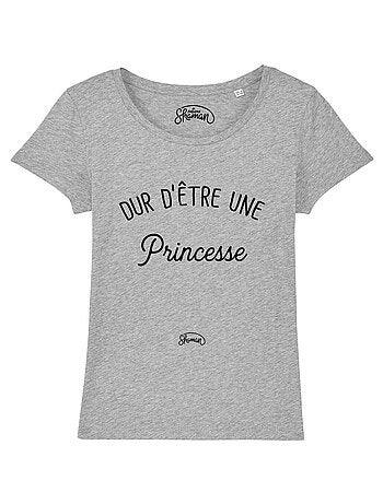 T-shirt Femme - DUR D'ETRE UNE PRINCESSE