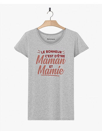 T-shirt Femme - ETRE MAMAN ET MAMIE