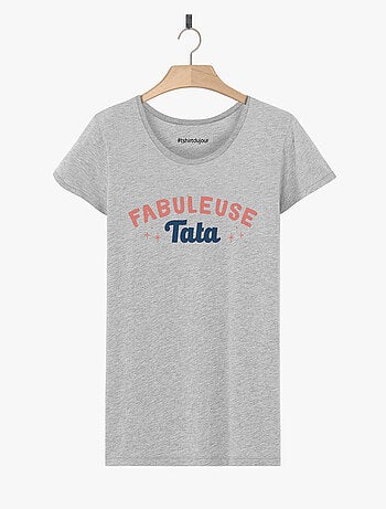 T-shirt Femme - FABULEUSE TATA