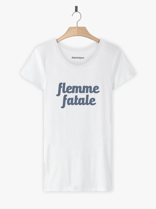 T-shirt Femme - FLEMME FATALE - Kiabi