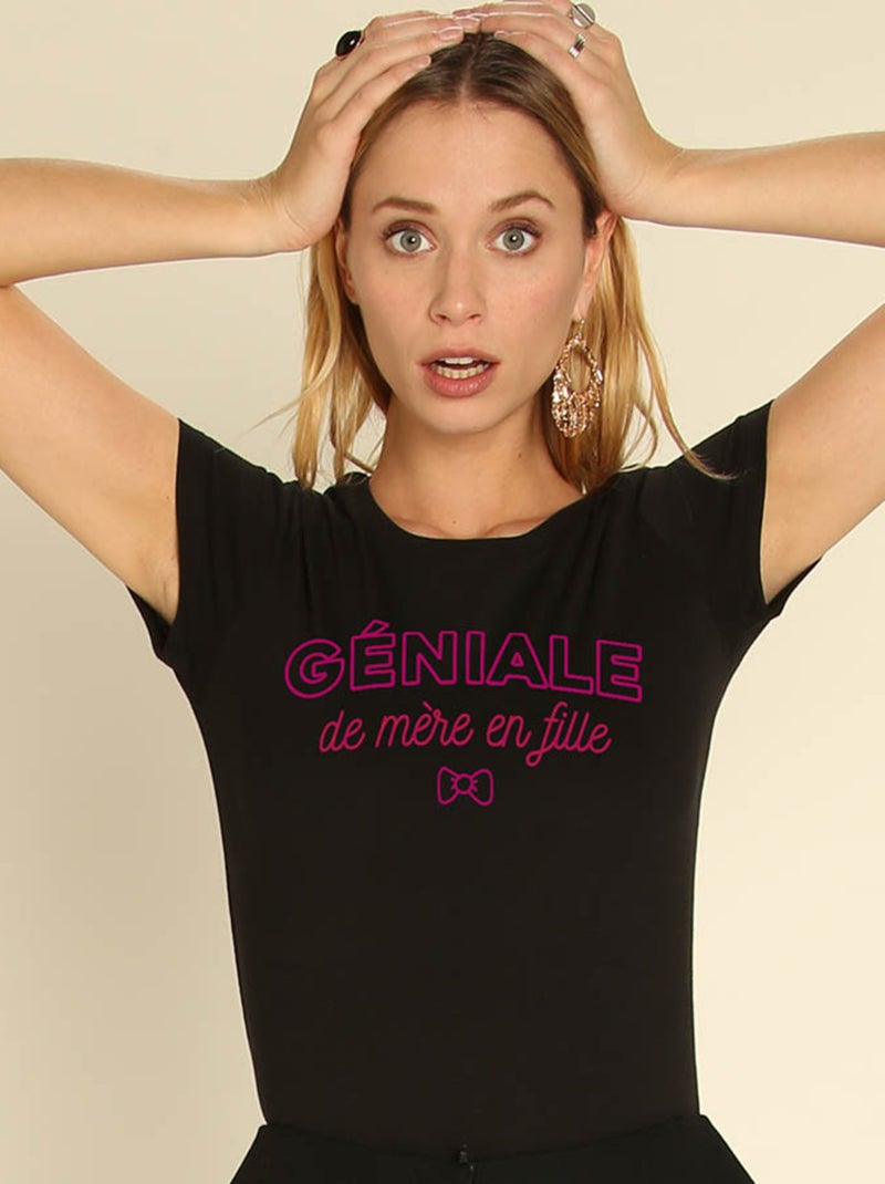 T-shirt Femme - GENIALE DE MERE EN FILLE Noir - Kiabi