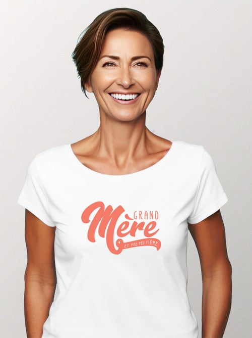 T-shirt Femme - GRAND MÈRE ET PAS PEU FIÈRE - Kiabi