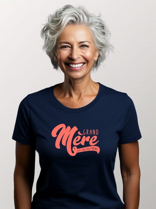 T-shirt Femme - GRAND MÈRE ET PAS PEU FIÈRE - Kiabi