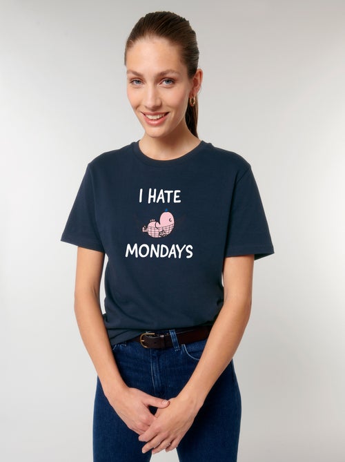 T-shirt Femme - I HATE MONDAYS - Kiabi