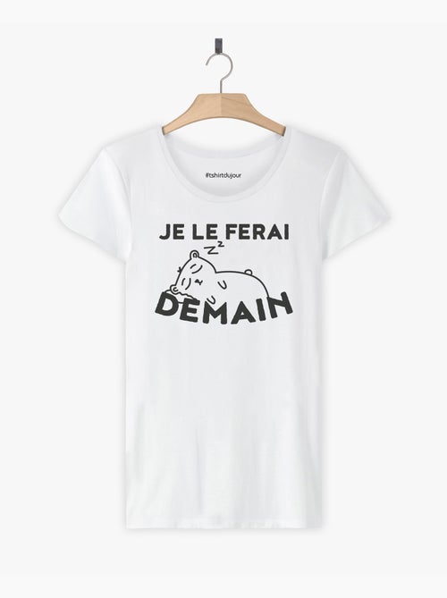 T-shirt Femme - JE LE FERAI DEMAIN - Kiabi
