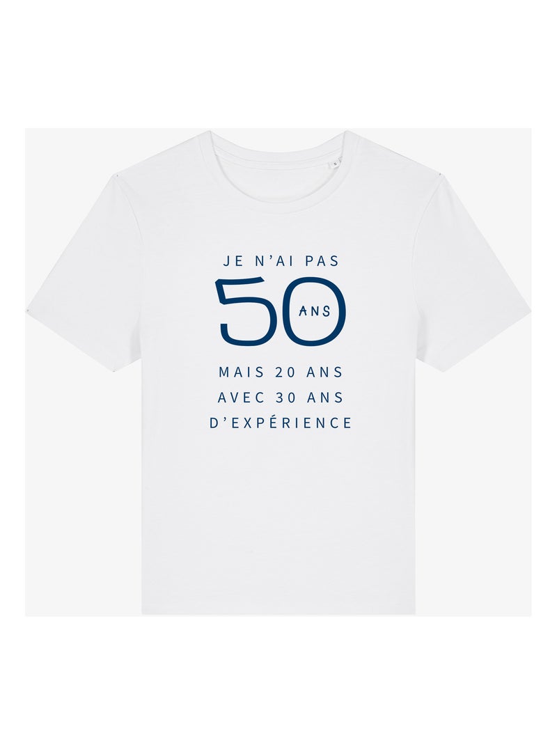 T-shirt Femme - JE N'AI PAS 50 ANS MAIS 20 ANS AVEC 30 ANS D'EXPERIENCE WAF Blanc - Kiabi
