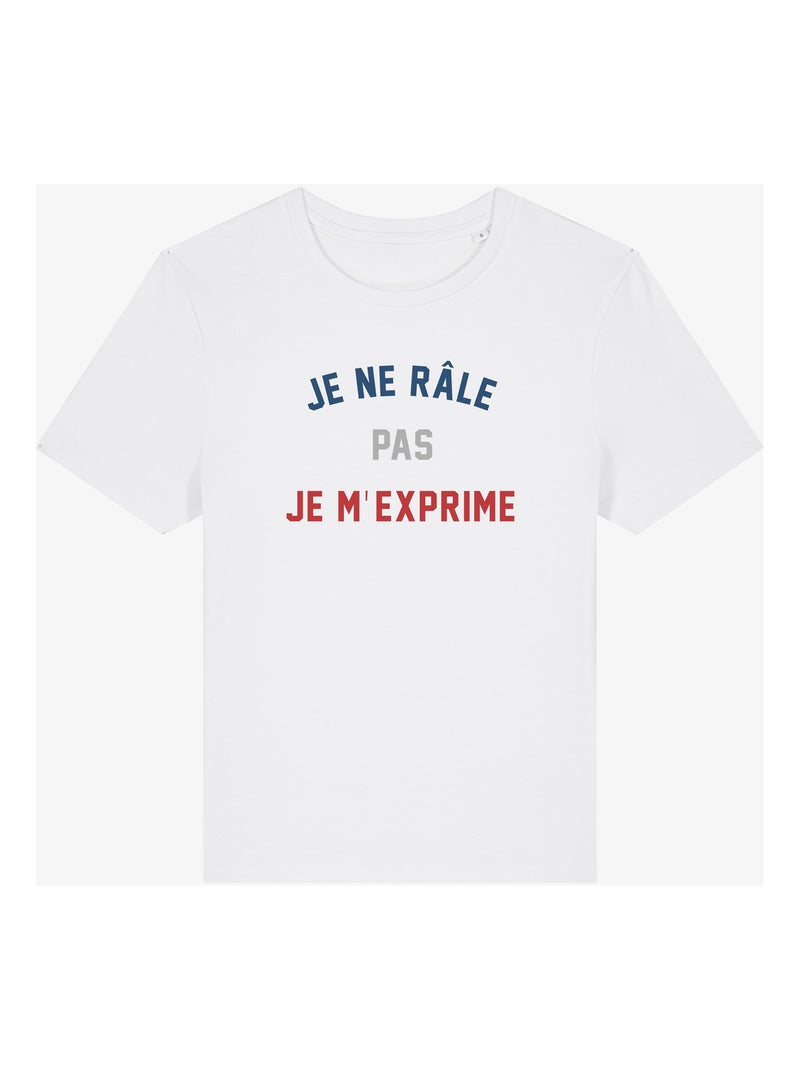 T-shirt Femme - JE NE RÂLE PAS JE M'EXPRIME Blanc - Kiabi