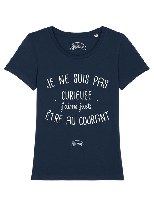 T-shirt Femme - JE NE SUIS PAS CURIEUSE - Kiabi