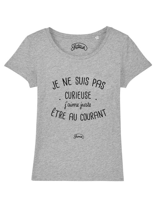 T-shirt Femme - JE NE SUIS PAS CURIEUSE - Kiabi