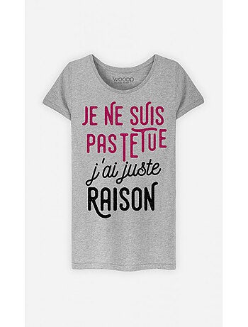 T-shirt Femme - JE NE SUIS PAS TETUE