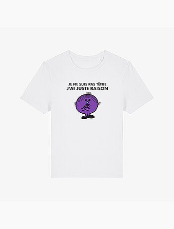 T-shirt femme - je ne suis pas tetue j ai juste raison