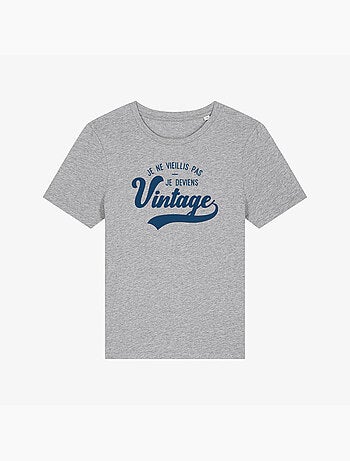 T-shirt Femme - JE NE VIEILLIS PAS JE DEVIENS VINTAGE