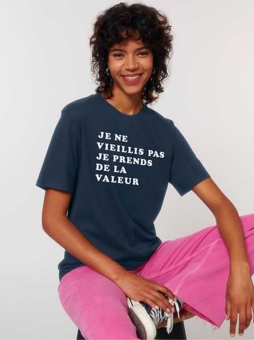 T-shirt Femme - JE NE VIEILLIS PAS JE PRENDS DE LA VALEUR COLORE - Kiabi